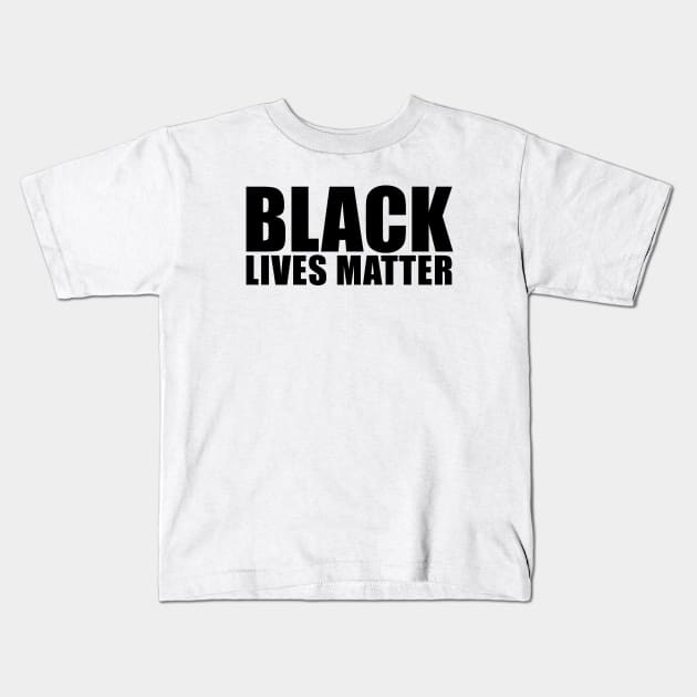 Black Lives Matter Political Protest T-Shirt Kids T-Shirt by UrbanLifeApparel